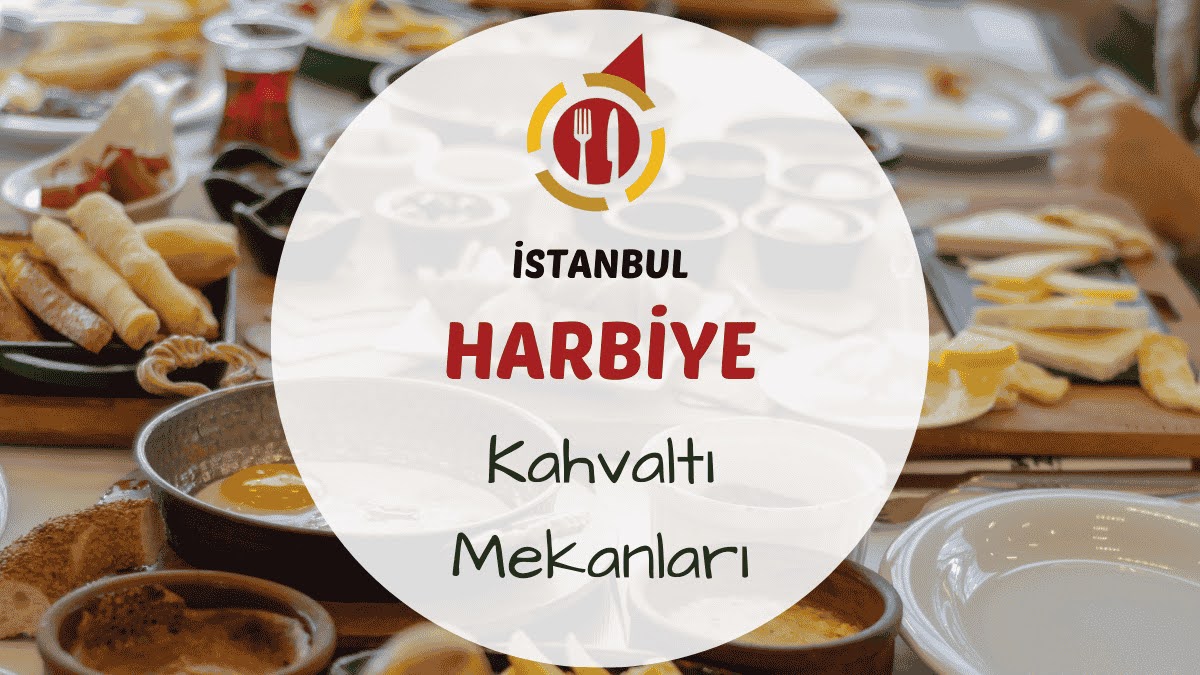 İstanbul Harbiye kahvaltı mekanlarını gösteren kahvaltı masası görseli
