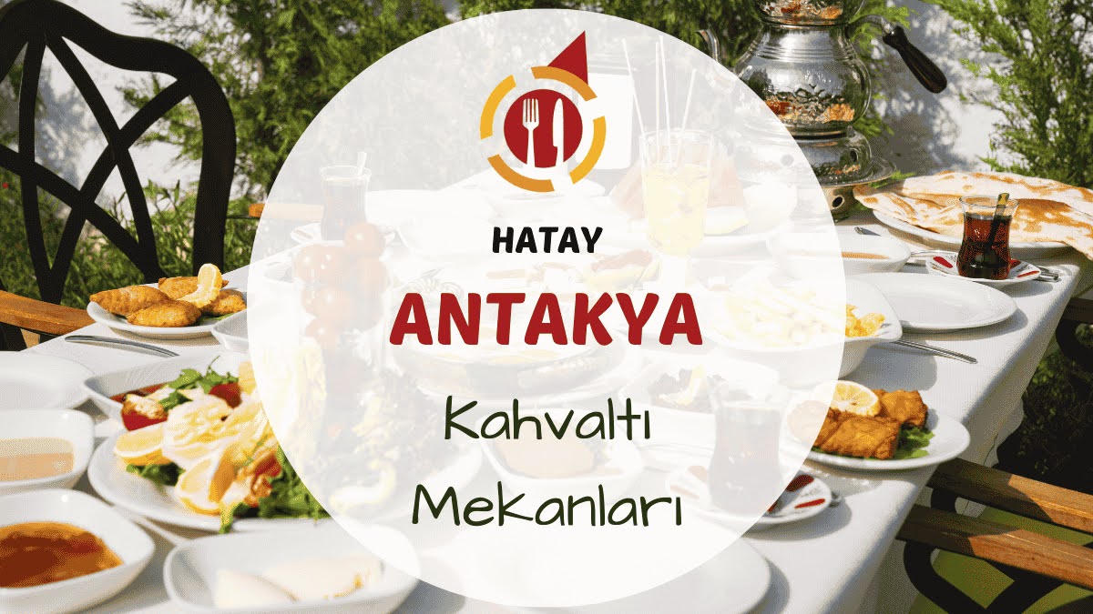 Hatay Antakya kahvaltı mekanlarını gösteren yöresel ürünlerle donatılmış kahvaltı masası görseli