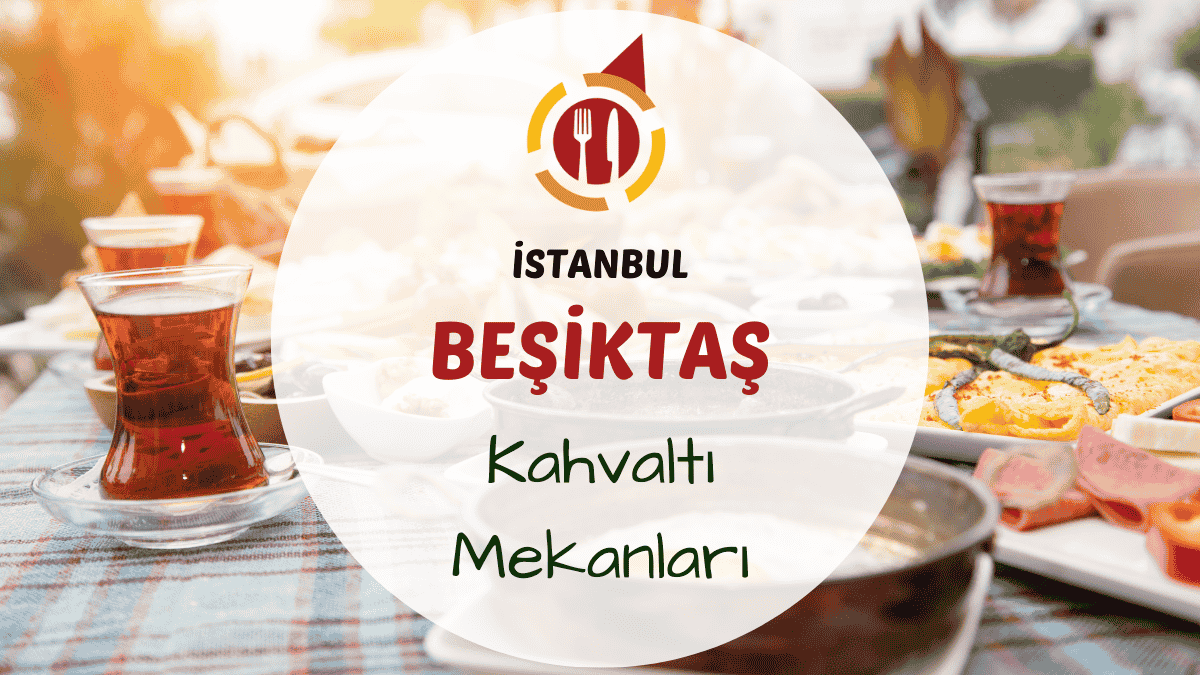 İstanbul Beşiktaş kahvaltı mekanlarını gösteren kalabalık sokak kahvaltı masası görseli