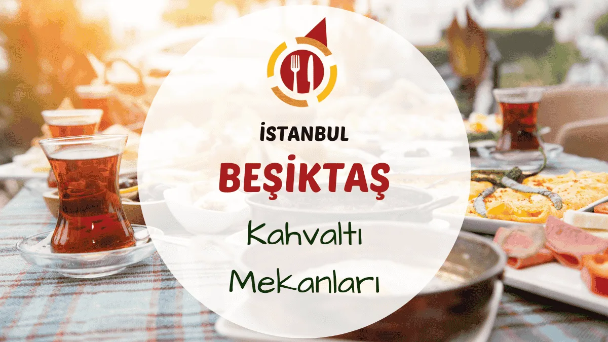 İstanbul Beşiktaş kahvaltı mekanlarını gösteren kalabalık sokak kahvaltı masası görseli