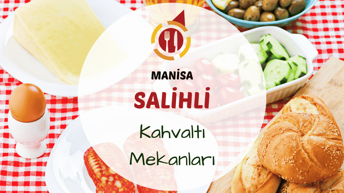 Manisa Salihli kahvaltı mekanlarını gösteren açık hava kahvaltı masası görseli