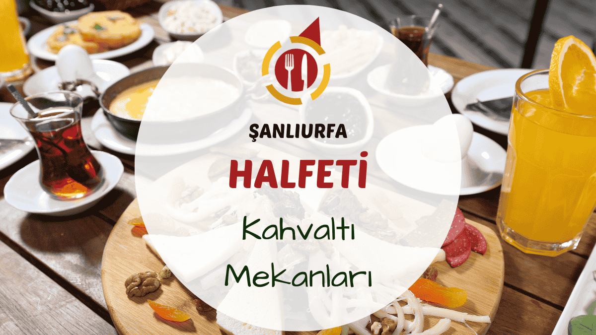 Şanlıurfa Halfeti kahvaltı mekanlarını gösteren Fırat Nehri manzaralı kahvaltı masası görseli