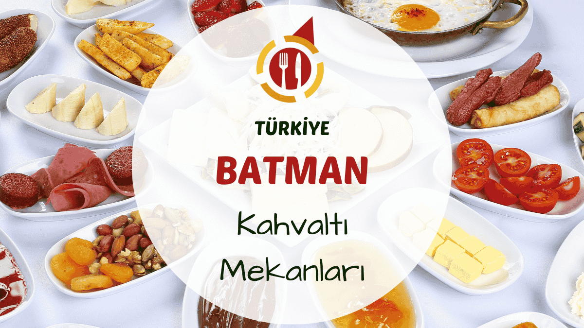 Batman kahvaltı mekanlarını gösteren tandır ekmeği, serpme zeytinli lezzetler ve yerel kahvaltılıklar içeren masa görseli
