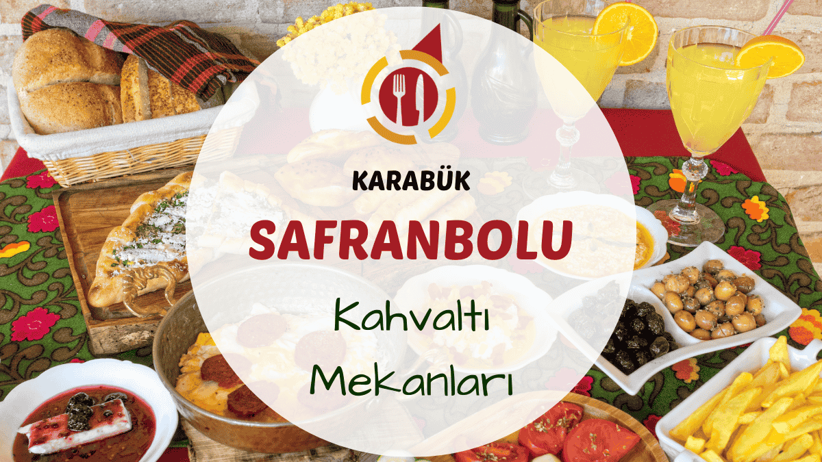 Karabük Safranbolu kahvaltı mekanlarını gösteren tarihi konakta kurulmuş geleneksel serpme kahvaltı masası; bazlama, peynir, reçel ve çay ile hazırlanmış görsel