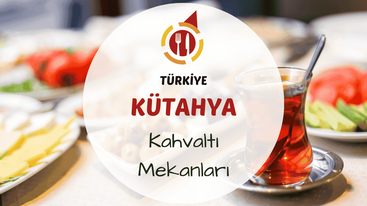 Kütahya kahvaltı mekanlarını gösteren çini desenli tabaklarda sunulmuş yöresel kahvaltılıklarla donatılmış masa görseli
