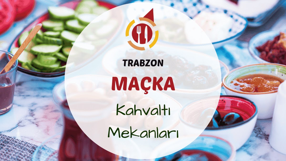 Trabzon Maçka kahvaltı mekanlarını gösteren yayla manzaralı, doğal ürünlerle hazırlanmış kahvaltı masası görseli
