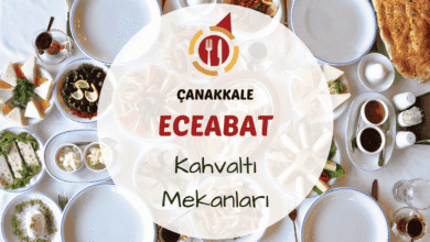 Çanakkale Eceabat ve Gelibolu Yarımadası çevresindeki en iyi kahvaltı mekanları.